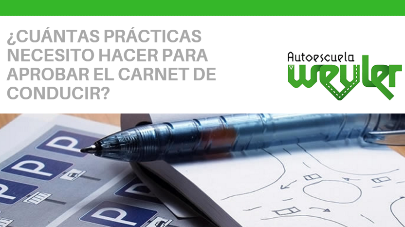 ¿Cuántas prácticas necesito hacer para aprobar el carnet de conducir?