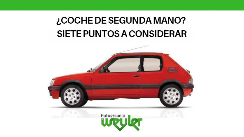 ¿Coche de segunda? Antes, revisa estos siete puntos