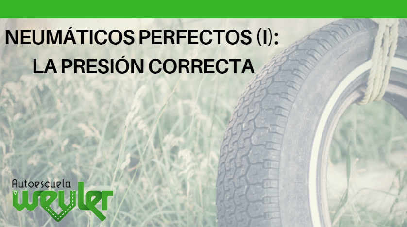 Neumáticos perfectos (I): la presión correcta