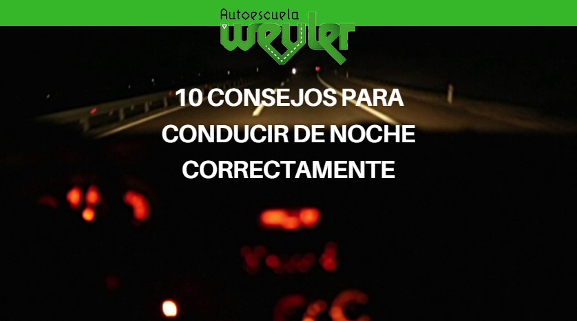 10 Consejos para conducir de noche correctamente