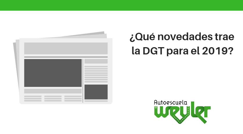 ¿Qué novedades trae la DGT para el 2019?