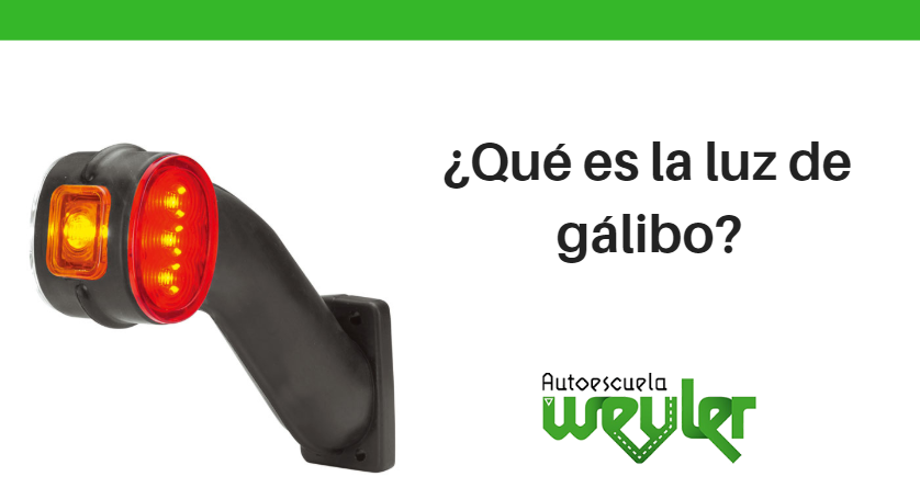 ¿Qué es la luz de gálibo?