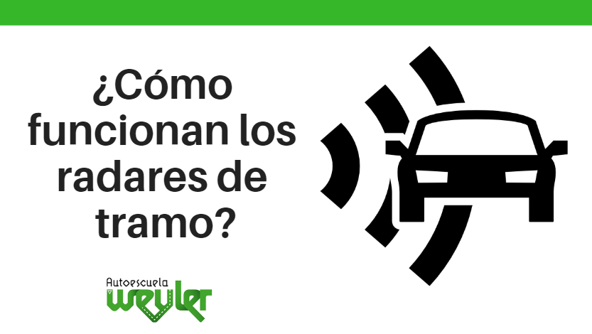 ¿Cómo funcionan los radares de tramo?