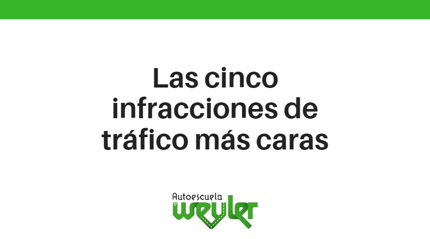 Las 5 infracciones de tráfico más caras