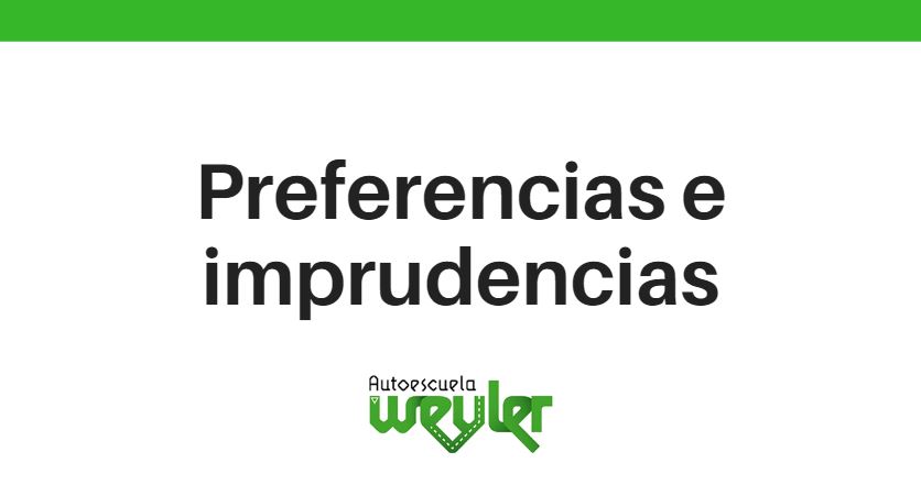 Preferencias e imprudencias