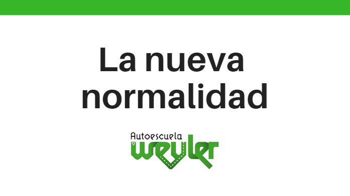 La nueva normalidad