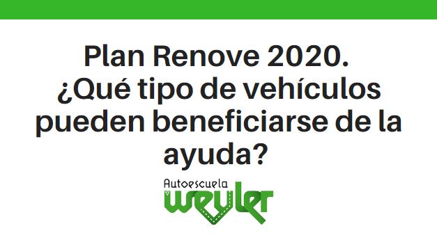 Plan Renove 2020. ¿Qué tipo de vehículos pueden beneficiarse de la ayuda?