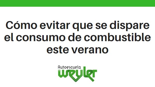 Cómo evitar que se dispare el consumo de combustible este verano